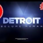 【ゲーム実況】Detroit;Become Human #05