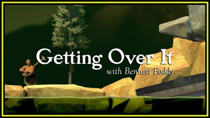 【深夜のゲーム実況】Getting over it初見プレイ #5