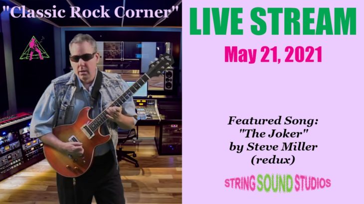 “The Joker” by Steve Miller – Guitar Tutorial (Classic Rock Corner)