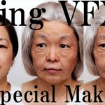 Aging VFX ＋ Special Make up【４K 】