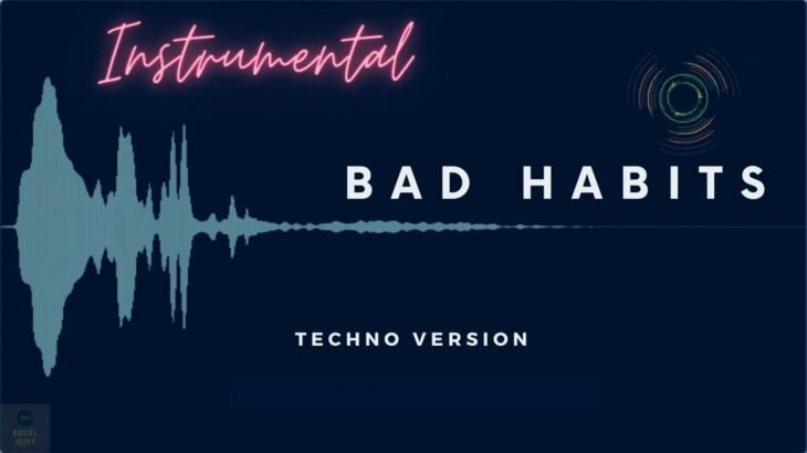 Ed Sheeran – Bad Habits [Instrumental Lyric Video]