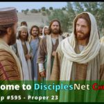 DisciplesNet Worship #595: Proper B23 (Smith10.10.2021)