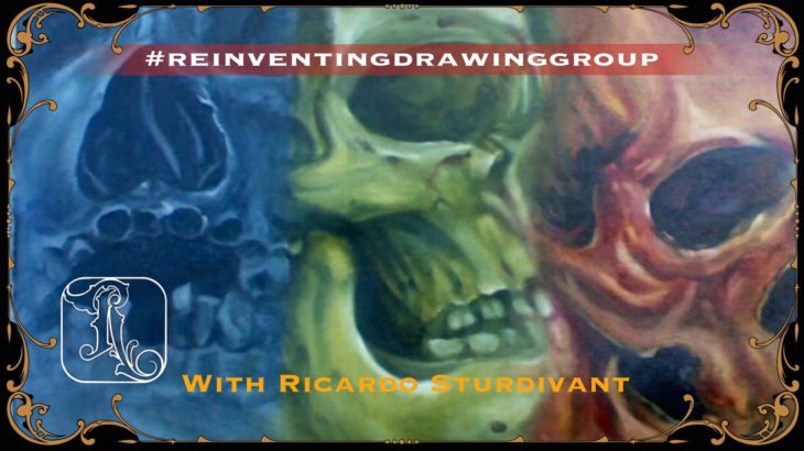 Ep #19 – #ReinventingDrawingGroup with Ricardo Sturdivant