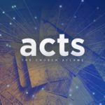 Acts: The Church Aflame – When The Church Is Great