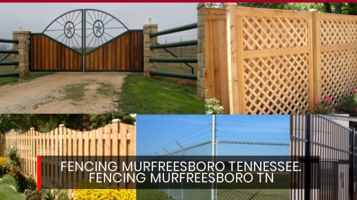Fencing Murfreesboro Tennessee